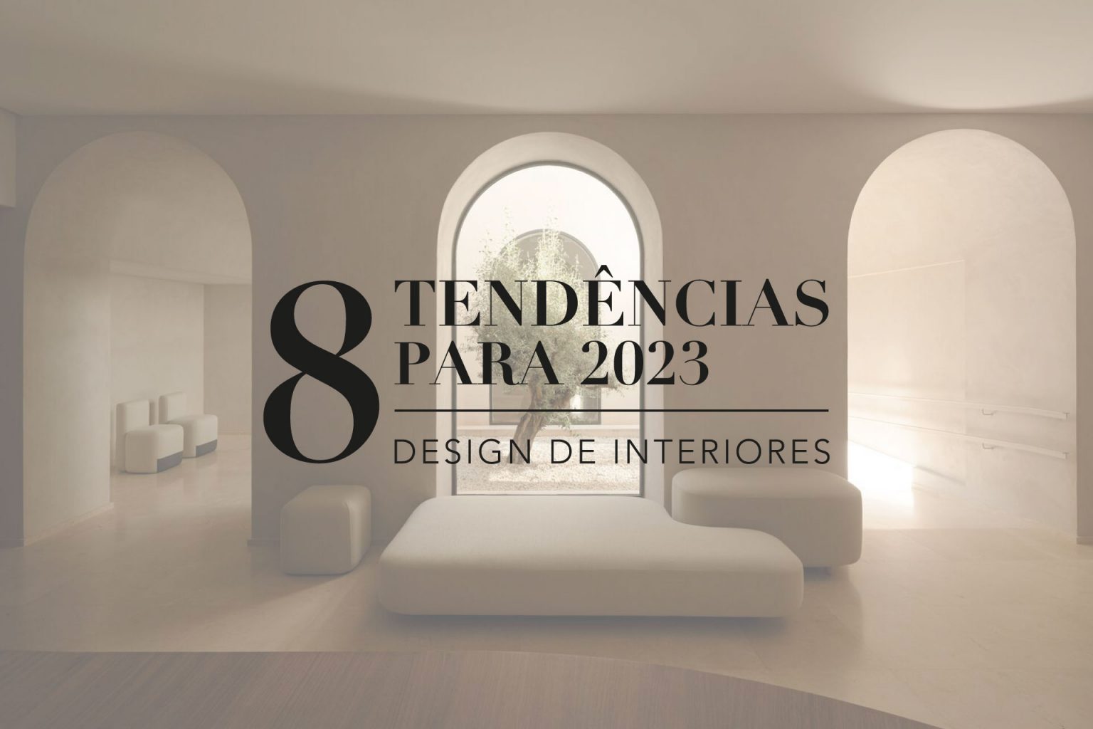 Tendências de Design de Interiores 2023 | Jota Barbosa Interiores