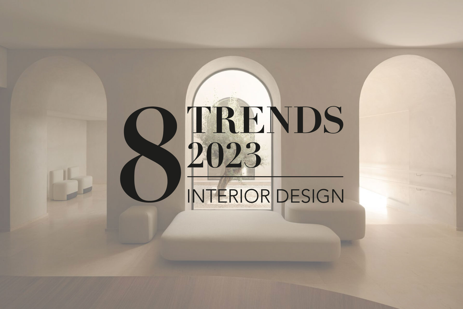 Interior Design Trends for 2023