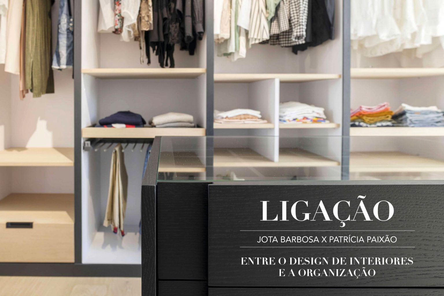 Ligação Entre o Design de Interiores e a Organização | Jota Barbosa ...