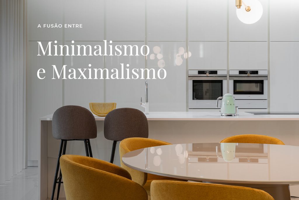 A fusão do minimalismo com o maximalismo.