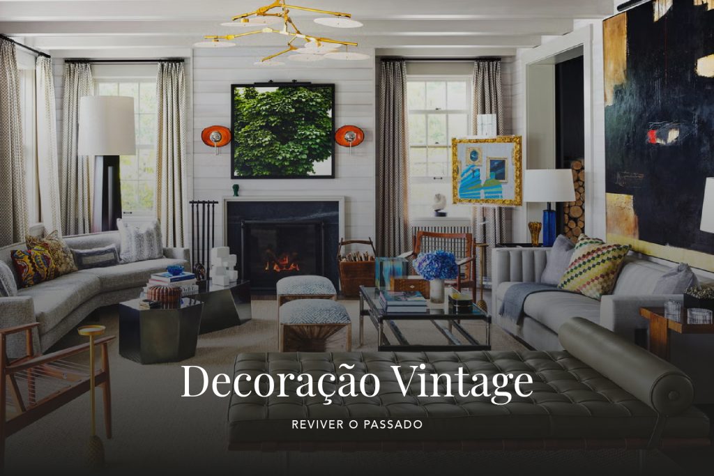 Decoração vintage no design de interiores.